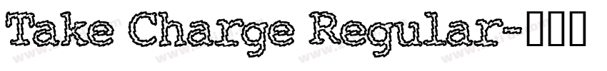 Take Charge Regular字体转换 Take Charge Regular字体转换